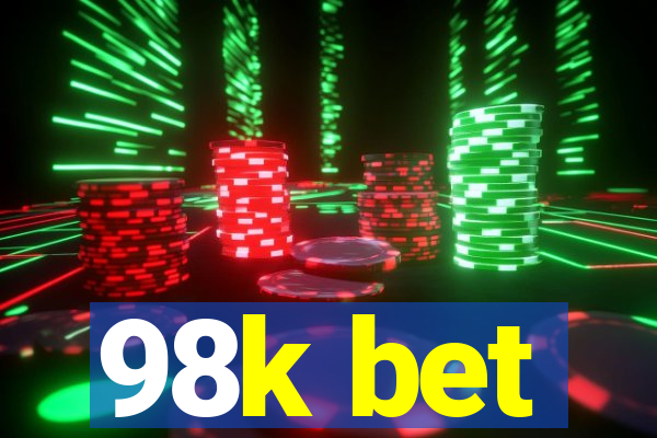 98k bet